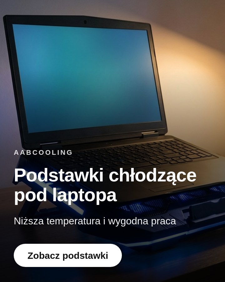 Podstawki chłodzące pod laptopa